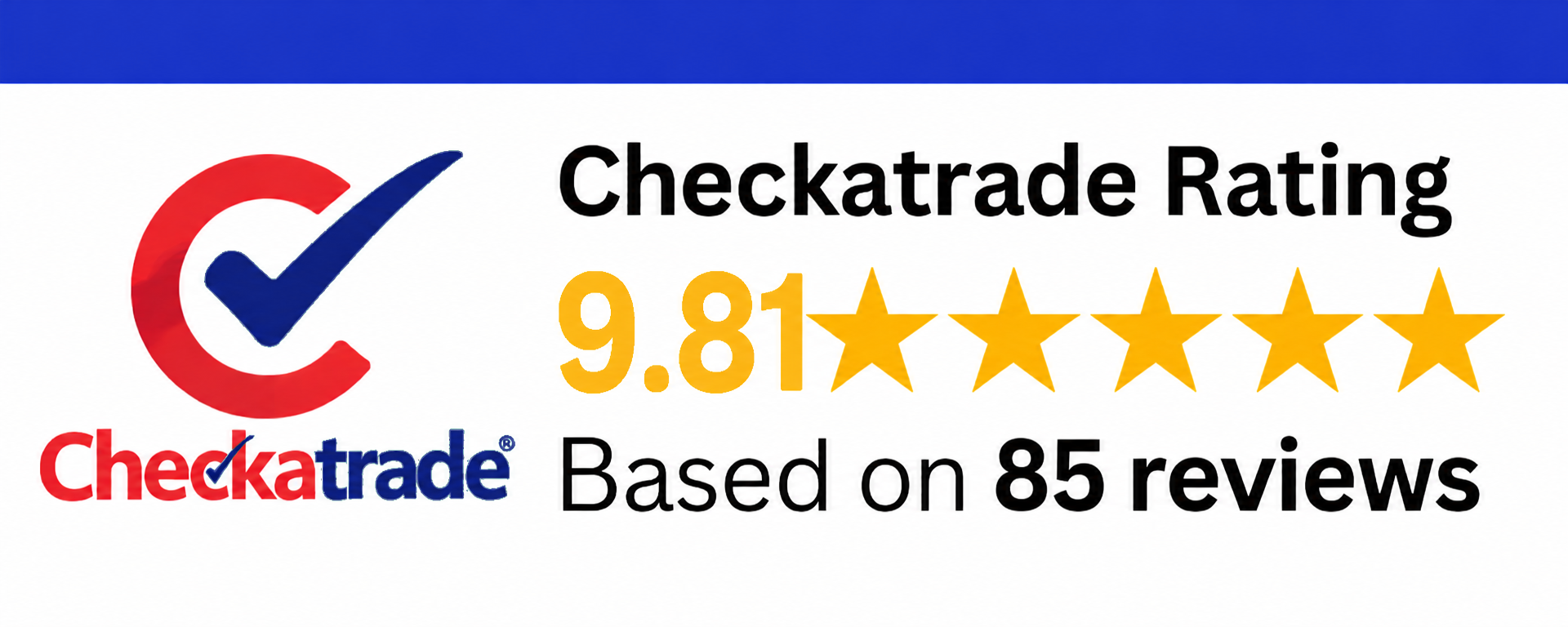 Checkatrade rating 9.81 based on 85 reviews